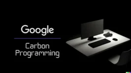 Carbon Programming Language: The Beginner-Friendly, High-Performance Language Taking the Tech World by Storm