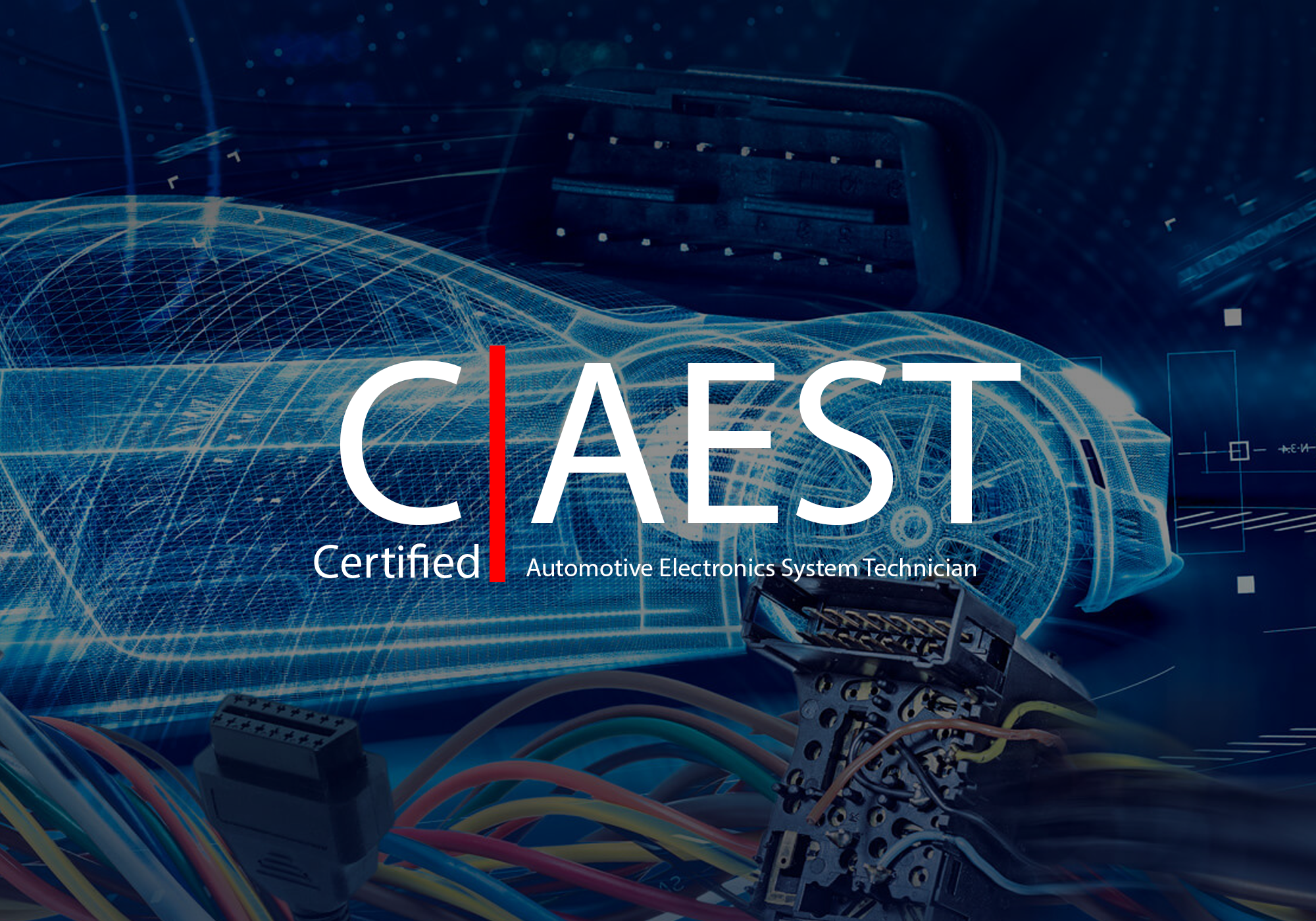 Certified Automotive Electronics System Technician – C|AEST